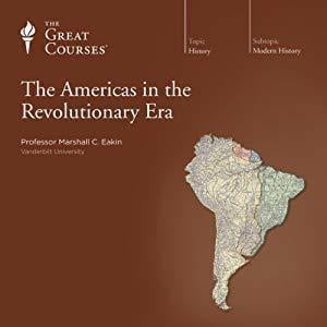The Americas In The Revolutionary Era